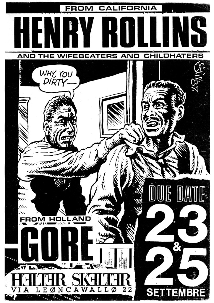  80s Goths in Italy 23-25 Settembre 1987 C.S. Leoncavallo Henry Rollins - Gore - Helter Skelter (Grafica Stiv)